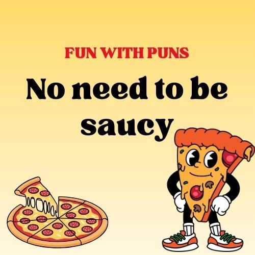 Fun with pizza pun 