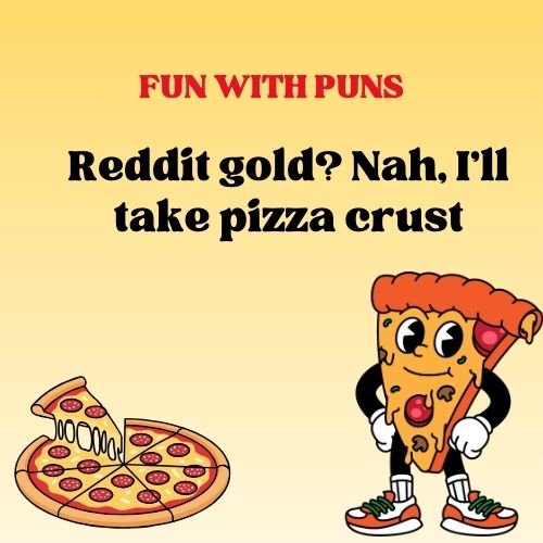 Fun with pizza pun 