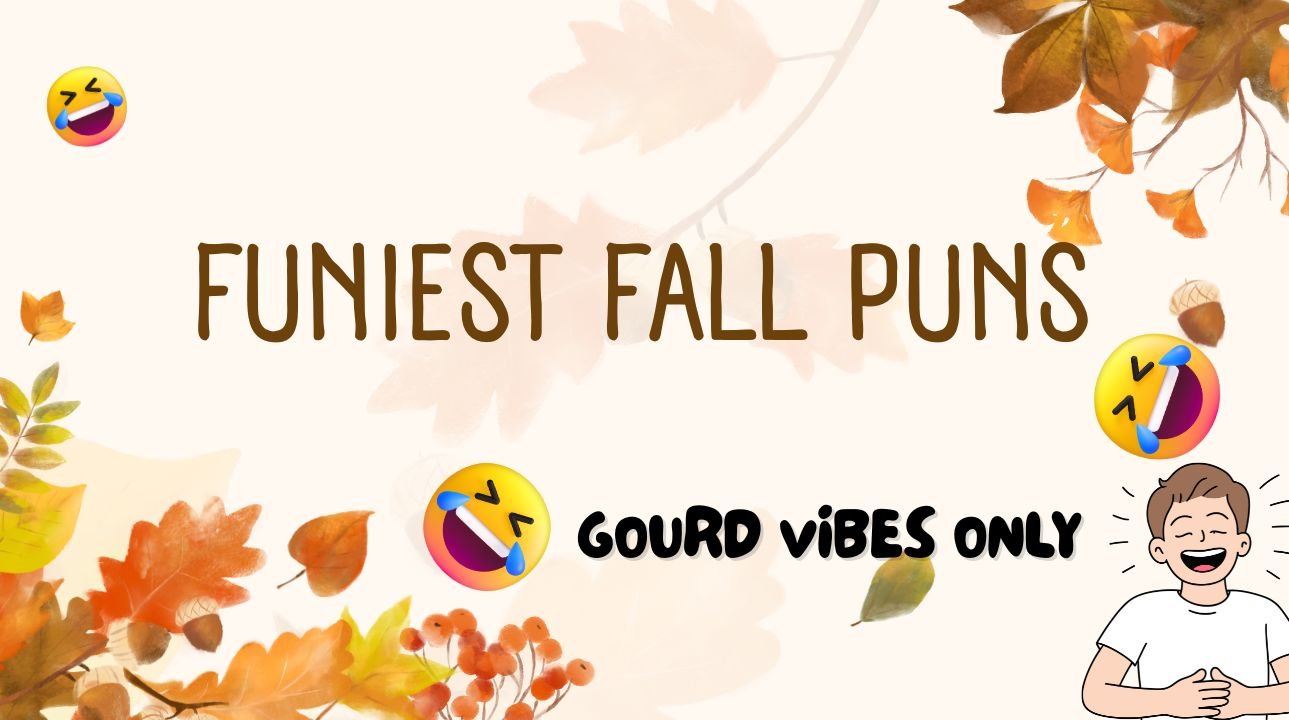 Hilarious Fall Puns