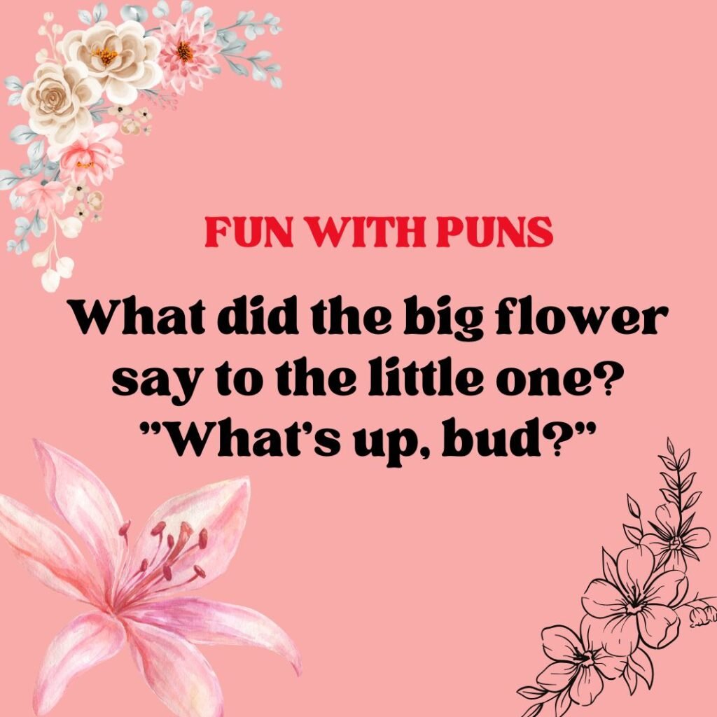Fun with Flower Puns 