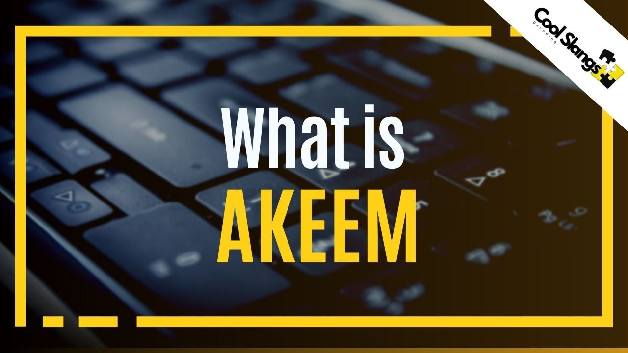 Akeem Meaning